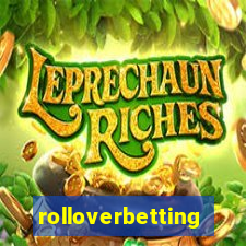 rolloverbetting