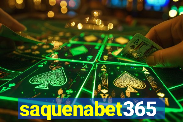 saquenabet365