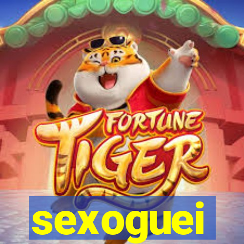 sexoguei