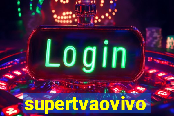 supertvaovivo