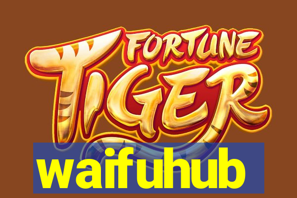 waifuhub