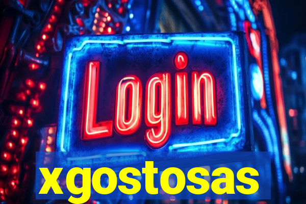 xgostosas