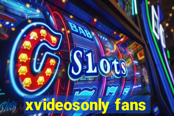 xvideosonly fans