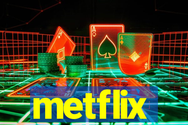 metflix