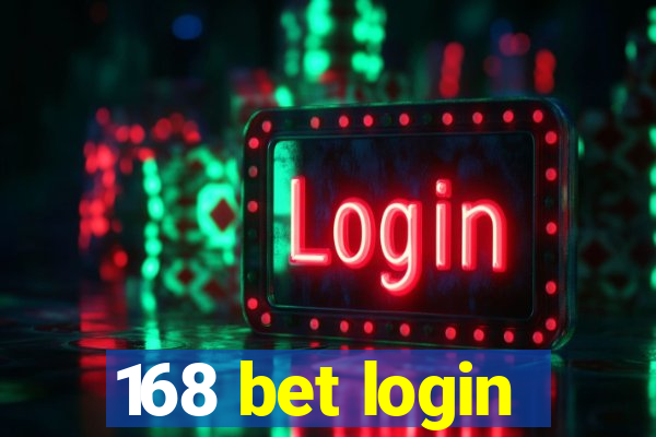 168 bet login