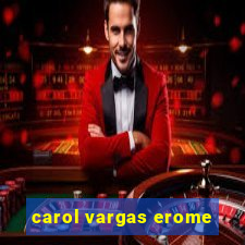 carol vargas erome