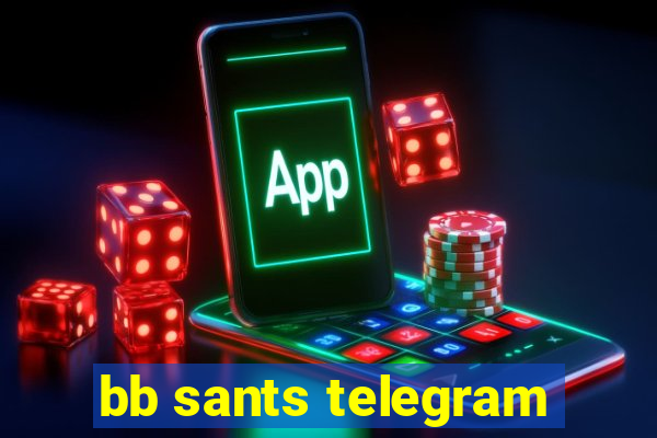 bb sants telegram