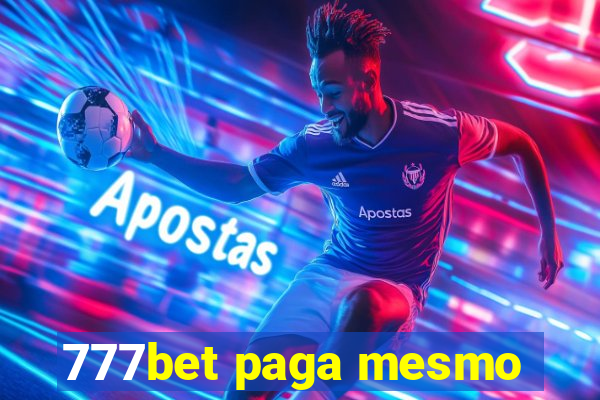 777bet paga mesmo