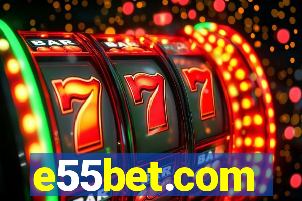 e55bet.com