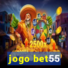 jogo bet55