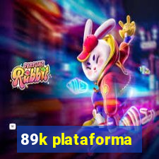 89k plataforma