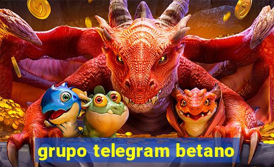 grupo telegram betano