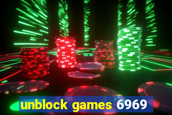 unblock games 6969