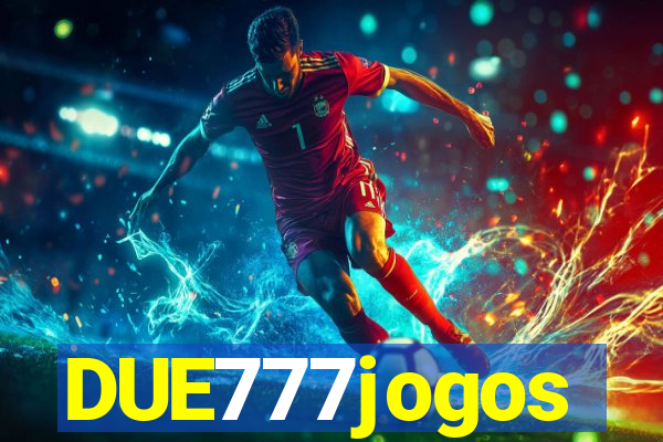 DUE777jogos