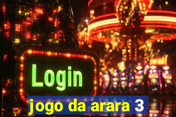 jogo da arara 3