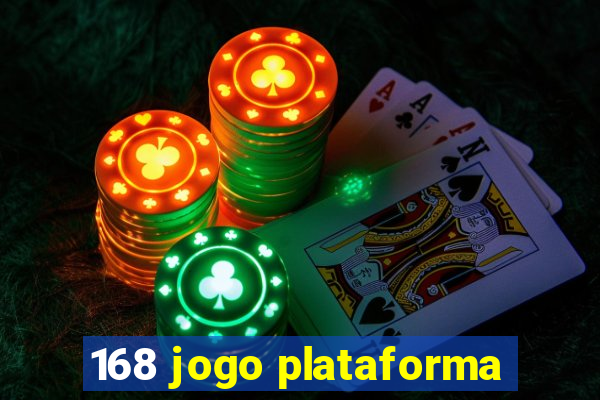 168 jogo plataforma