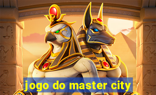 jogo do master city