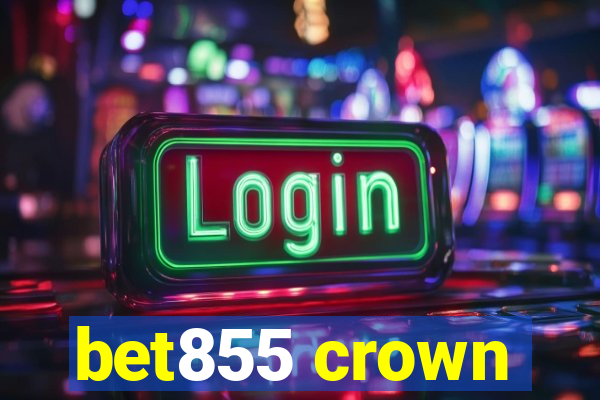 bet855 crown