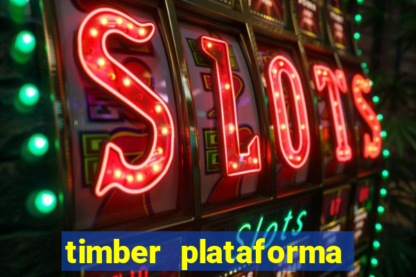 timber plataforma de jogos