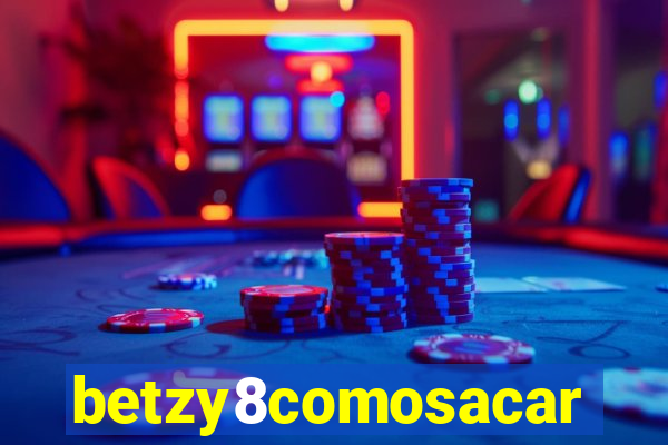 betzy8comosacar