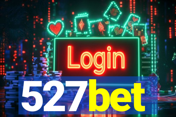 527bet