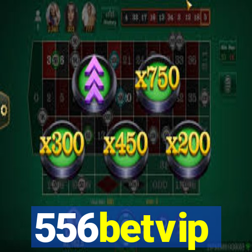 556betvip