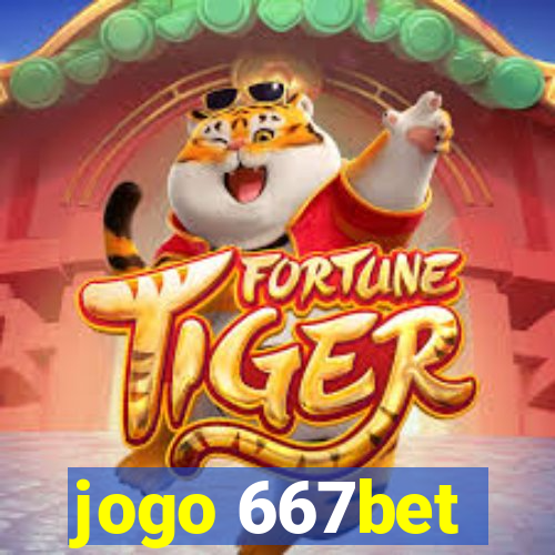 jogo 667bet