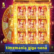 timemania giga-sena