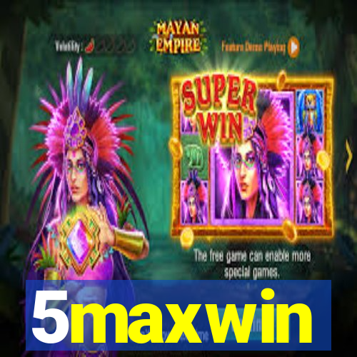 5maxwin