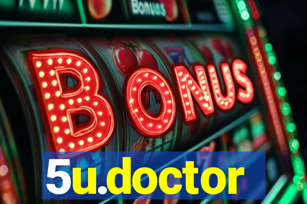 5u.doctor