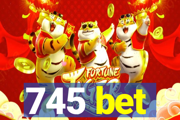 745 bet