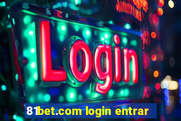 81bet.com login entrar