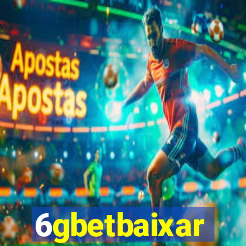 6gbetbaixar