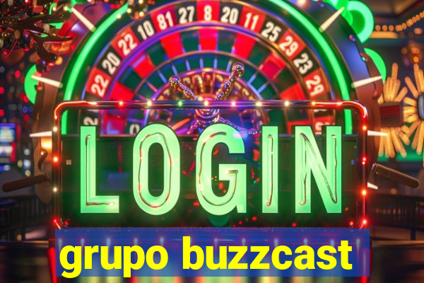 grupo buzzcast