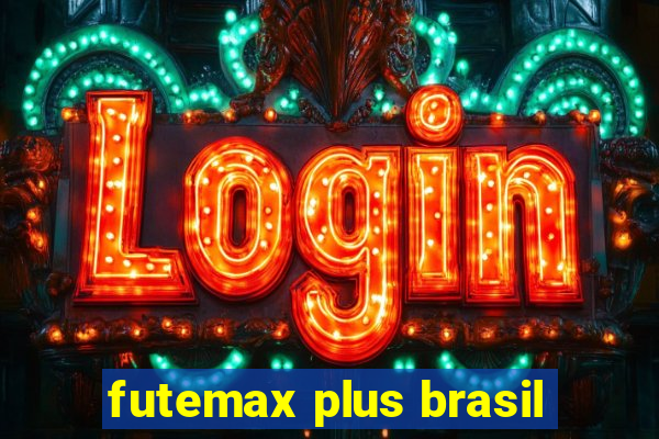 futemax plus brasil