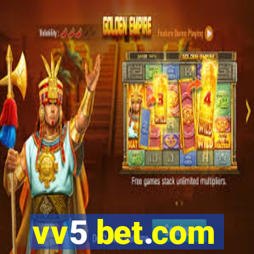 vv5 bet.com