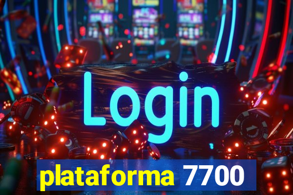 plataforma 7700