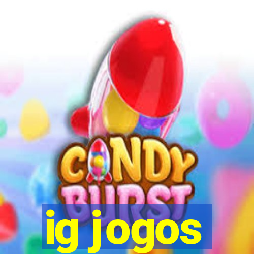 ig jogos