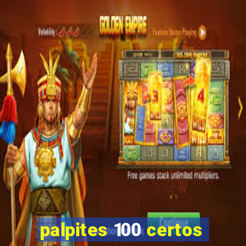 palpites 100 certos