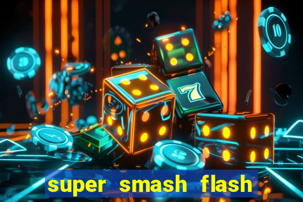 super smash flash 2 jogos 360