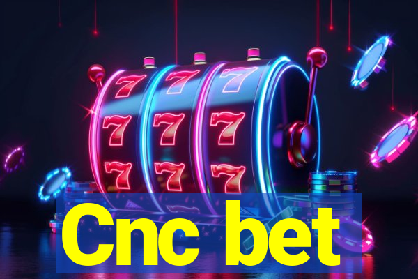 Cnc bet