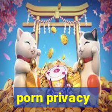 porn privacy