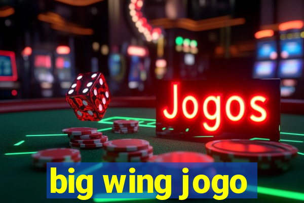 big wing jogo