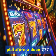 plataforma doce 777