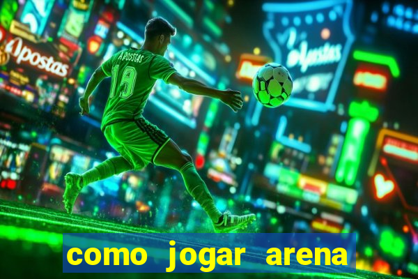 como jogar arena breakout: infinite