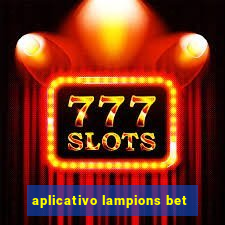 aplicativo lampions bet