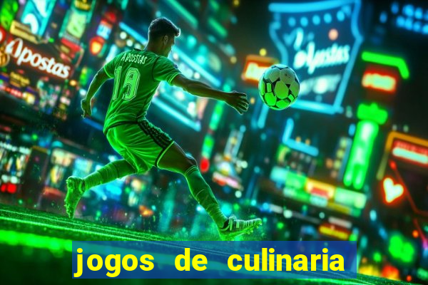 jogos de culinaria da sara