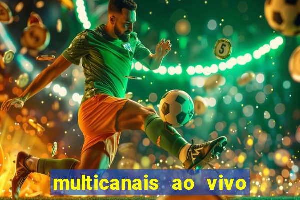 multicanais ao vivo jogo do flamengo