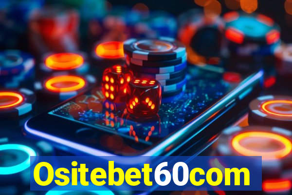 Ositebet60com