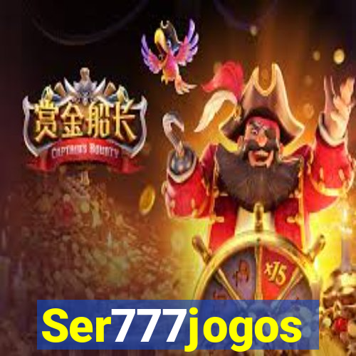 Ser777jogos